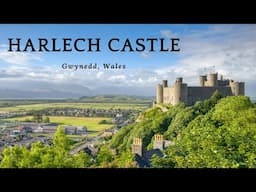 A Brief History Of Harlech Castle - Harlech Castle, Gwynedd Wales