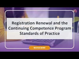 Registration Renewal and Continuing Competence Program Standards of Practice