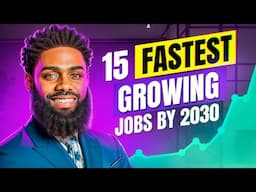 Top 15 Fastest Growing Jobs Was Released