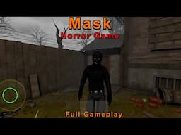 Mask: Horror-Game Full Gameplay | Horror Escape Game