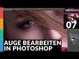 Lightballs Video-Training (07/13) - Auge bearbeiten in Photoshop