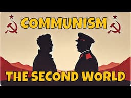 Communism: The Soviet Union and People's Republic of China - A Complete History Overview