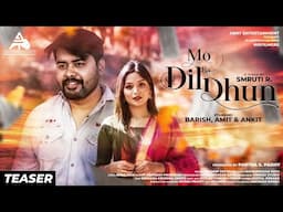 Mo Dil Ra Dhun || Teaser Video || Smruti R || Amit || Barish || Ankit || Kuldeep Pattnaik