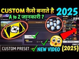 CUSTOM कैसे बनाते हैं 2025 | FREE FIRE CUSTOM KAISE BANATE HAI | HOW TO CREATE CUSTOM IN FREE FIRE ?