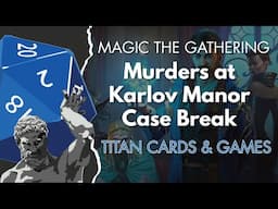 MTG Murders at Karlov Manor Play Booster Case Break