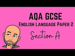 AQA GCSE English Language Paper 2 - Section A