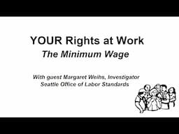 Your Rights at Work: A Minimum Wage