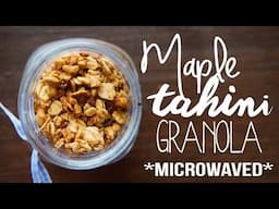 Microwaved Vegan Tahini Maple Granola // Dorm Room Friendly