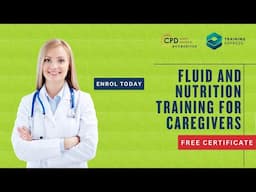 Fluid and Nutrition Training for Caregiver