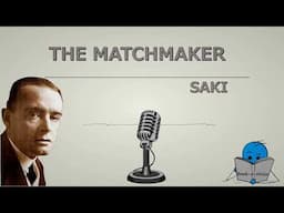 The Matchmaker by Saki