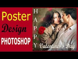 How To Maker Poster in Photoshop: Valentine's Day Poster Design