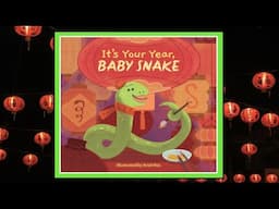 🐍 It's Your Year, Baby Snake Read Aloud Kid's Book