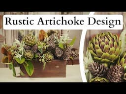 How to design with Artichoke | A rustic arrangement using glass jars