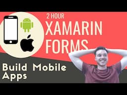 Learn Xamarin Forms & MVVM in 2 Hours