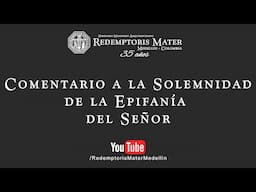 Comentario a la Solemnidad de La Epifanía del Señor