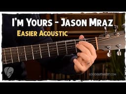 The Easiest Way To Play "I'm Yours" by Jason Mraz – Beginner Song on Guitar