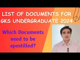 Documents Required for GKS Undergraduate 2024. Apostille of Documents.