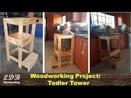 Woodworking Project: Toddler Tower