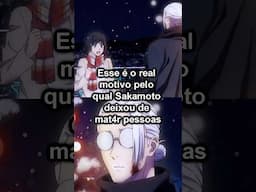 Esse é o real motivo pelo qual Sakamoto deixou de mat4r pessoas #sakamotodays