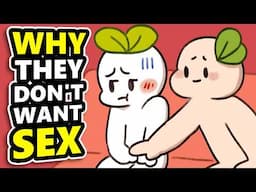 5 Reasons Someone Doesn’t Want Sex