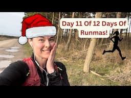 I Worried About This Run Too Much! 🙄| Runmas Run Eleven 🎄| Run With Me 🏃‍♀️