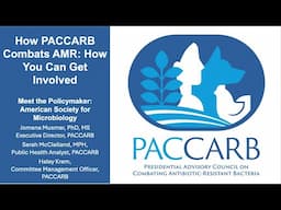 Meet the Policymaker Webinar: PACCARB Efforts to Combats AMR