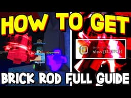 HOW TO GET BRICK ROD IN FISCH! BRICK ROD FULL GUIDE! ROBLOX