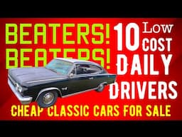 VINTAGE CLASSIC BEATER CARS FOR SALE CHEAP! COOL RIDES FOR HALF THE PRICE! FOR SALE CHEAP!