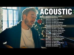 Best Acoustic Covers of Famous Songs 2024 | Soft Acoustic Covers | Acoustic Covers of Popular Songs