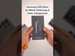 Don't Buy Samsung S25 Ultra Jet Black - Unboxing