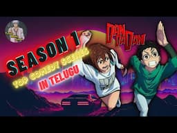 DAN DA DAN Season 1 Top comedy scenes in TELUGU | TELUGU ANIME SENSEI