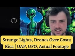 Strange Lights or Drones Seen Over Costa Rica | Mystery Aircraft, UAP, UFO Actual Footage