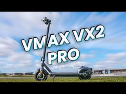 VMAX VX2 Pro Review — Best Commuter Scooter Performance Under $1K