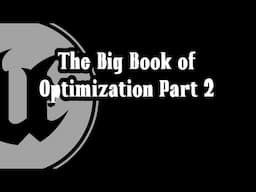 UE4 Tutorial - Big Book of Optimization Part 2 -Optimize your VR project 140fps