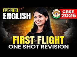 First Flight | All Chapters Summaries with Keywords | Class 10 English | Aishwarya Ma'am