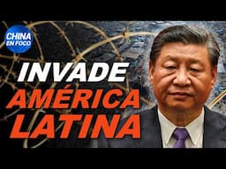 Desastrosas consecuencias en Latinoamérica por pactar con China