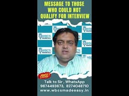 Message To WBCS 2022 Aspirants Who Could Not Qualify For WBCS Gr A B Interview