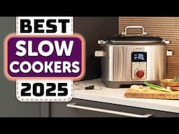 BEST Slow Cooker - TOP 7 Best Slow Cookers in 2025