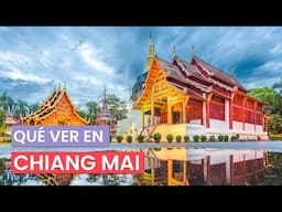 Qué ver en Chiang Mai 🇹🇭 | 10 lugares imprescindibles