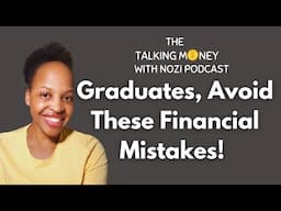 Graduating Soon? Here's How to Handle Your Money.