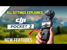 Dji Osmo Pocket 3 Settings Explained | How to use dji pocket 3 camera | Dji pocket 3 Camera settings