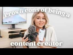 Pros and Cons of Being a FULL TIME Content Creator