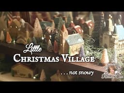 Little Christmas Village ...Not Snowy •Thrifted •Vintage Old World •Decorate With Me •RaisingCain