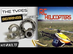 The Types of Bearings Used In High Performance RC Helicopters. Nuts & Bolts: Bearings