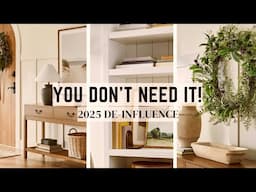 YOU DON'T NEED IT || DE-INFLUENCE || 2025