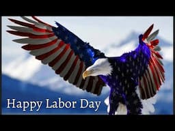 God Bless the USA - Happy Labor Day