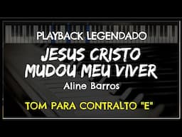 🎤 Jesus Cristo Mudou Meu Viver (PLAYBACK LEGENDADO - TOM CONTRALTO "E") Aline Barros, by Niel Nasto