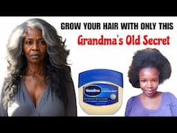 Grandma’s Secret: How Vaseline Grows Longer, Fuller Hair | Ancient Hair Care Revealed!