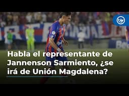 Habla el representante de Jannenson Sarmiento, ¿se irá de Unión Magdalena?