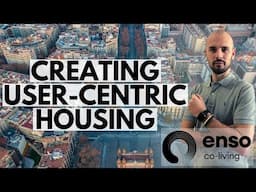 Designing Communities for Living Well | Andres Sullivan, Co-Founder of Enso Co-living